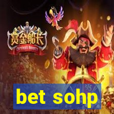 bet sohp